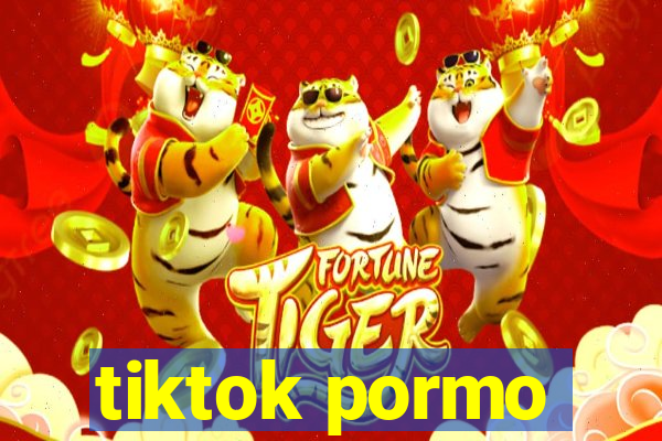 tiktok pormo